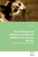 The philosophical affiliations of Mikhail Bakhtin and Jacques Derrida af Tim Herrick