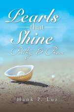 Pearls that Shine af Hank P Luz