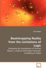 Bootstrapping Reality from the Limitations of Logic af Chris Klinger