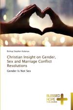 Christian Insight on Gender, Sex and Marriage Conflict Resolutions af Bishop Stephen Kalunyu
