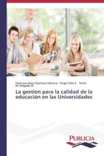 La gestion para la calidad de la educacion en las Universidades af Victor M Delgado M