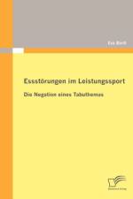 Essstoerungen im Leistungssport af Eva Bartl
