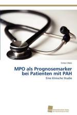 MPO als Prognosemarker bei Patienten mit PAH af Molz Simon