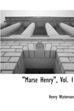 Marse Henry, Vol. 1 af Henry Watterson