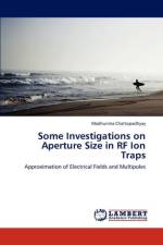 Some Investigations on Aperture Size in RF Ion Traps af Madhurima Chattopadhyay