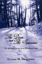 The Dove and the Sparrow af Lucille Ingwerson