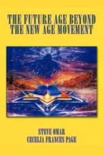 The Future Age Beyond the New Age Movement af Cecelia Frances Page