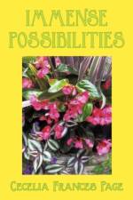 Immense Possibilities af Cecelia Frances Page