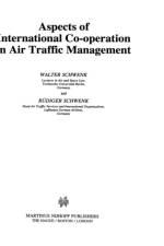 Aspects of International Co-operation in Air Traffic Management af Walter Schwenk