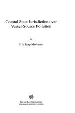 Coastal State Jurisdiction over Vessel-Source Pollution af Erik Jaap Molenaar