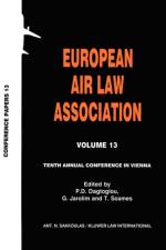 European Air Law Association Volume 13: Tenth Annual Conference in Vienna af P.D. Dagtoglou