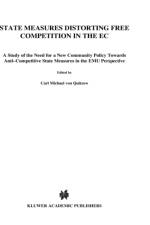State Measures Distorting Free Competition in the EC af Carl Michael Von Quitzow