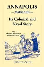 Annapolis af Walter B Norris