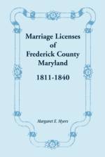 Marriage Licenses of Frederick County, Maryland af Margaret E Myers