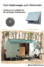 Vom Kastenwagen zum Wohnmobil af Michael Noertersheuser