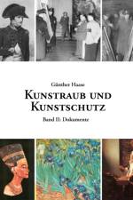 Kunstraub und Kunstschutz, Band 2 af Gunther Haase