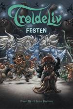 Troldeliv - Festen