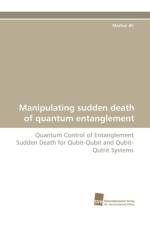 Manipulating Sudden Death of Quantum Entanglement af Mazhar Ali
