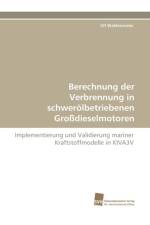 Berechnung Der Verbrennung in Schwerolbetriebenen Grossdieselmotoren af Ulf Waldenmaier