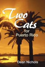 Two Cats for Puerto Rico af Dean Nichols