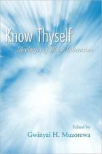 Know Thyself af Gwinyai H. Muzorewa