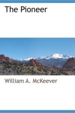 The Pioneer af William Archibald McKeever