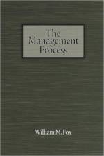 The Management Process af William M. Fox