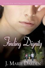 Finding Dignity af J. Marie Darden