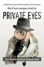 Private Eyes af Sam Brown and Gini Graham Scott