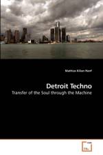 Detroit Techno af Mathias Kilian Hanf
