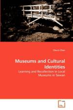 Museums and Cultural Identities af Chia-Li Chen