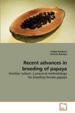 Recent advances in breeding of papaya af Fredah Rimberia
