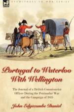 Portugal to Waterloo With Wellington