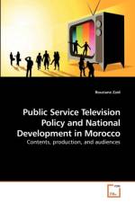 Public Service Television Policy and National Development in Morocco af Bouziane Zaid
