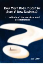 How Much Does It Cost To Start A New Business? af Lee Lister