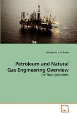 Petroleum and Natural Gas Engineering Overview af Musaed N J Al-Awad