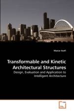 Transformable and Kinetic Architectural Structures af Maziar Asefi