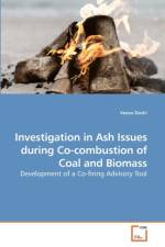 Investigation in Ash Issues during Co-combustion of Coal and Biomass af Veena Doshi