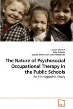 The Nature of Psychosocial Occupational Therapy in the Public Schools af Susan McDuff