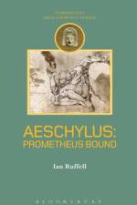 Aeschylus: Prometheus Bound af Ian Ruffell