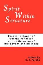 Spirit Within Structure af E. J. Furcha