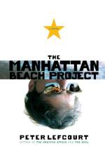 The Manhattan Beach Project af Peter Lefcourt