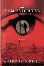 The Lamplighter af Anthony O'Neill