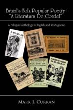 Brazil's Folk-Popular Poetry - A Literatura De Cordel af Mark J. Curran