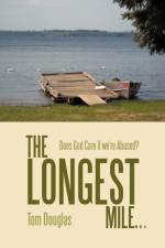 The Longest Mile... af Tom Douglas