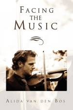 Facing the Music af Alida van den Bos