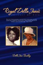 Royal Della Jane's Journey of Life af Della Jane Buckley