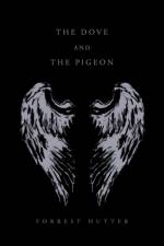 The Dove and the Pigeon af Forrest Hutter