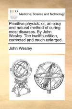 Primitive Physick af John Wesley