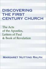 Discovering the First Century Church af Margaret Nutting Ralph